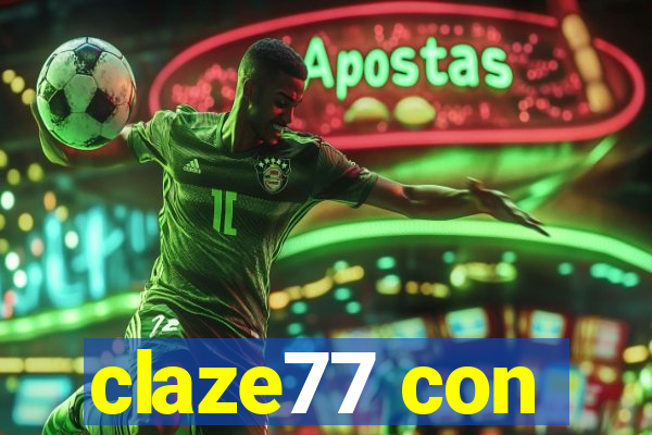 claze77 con